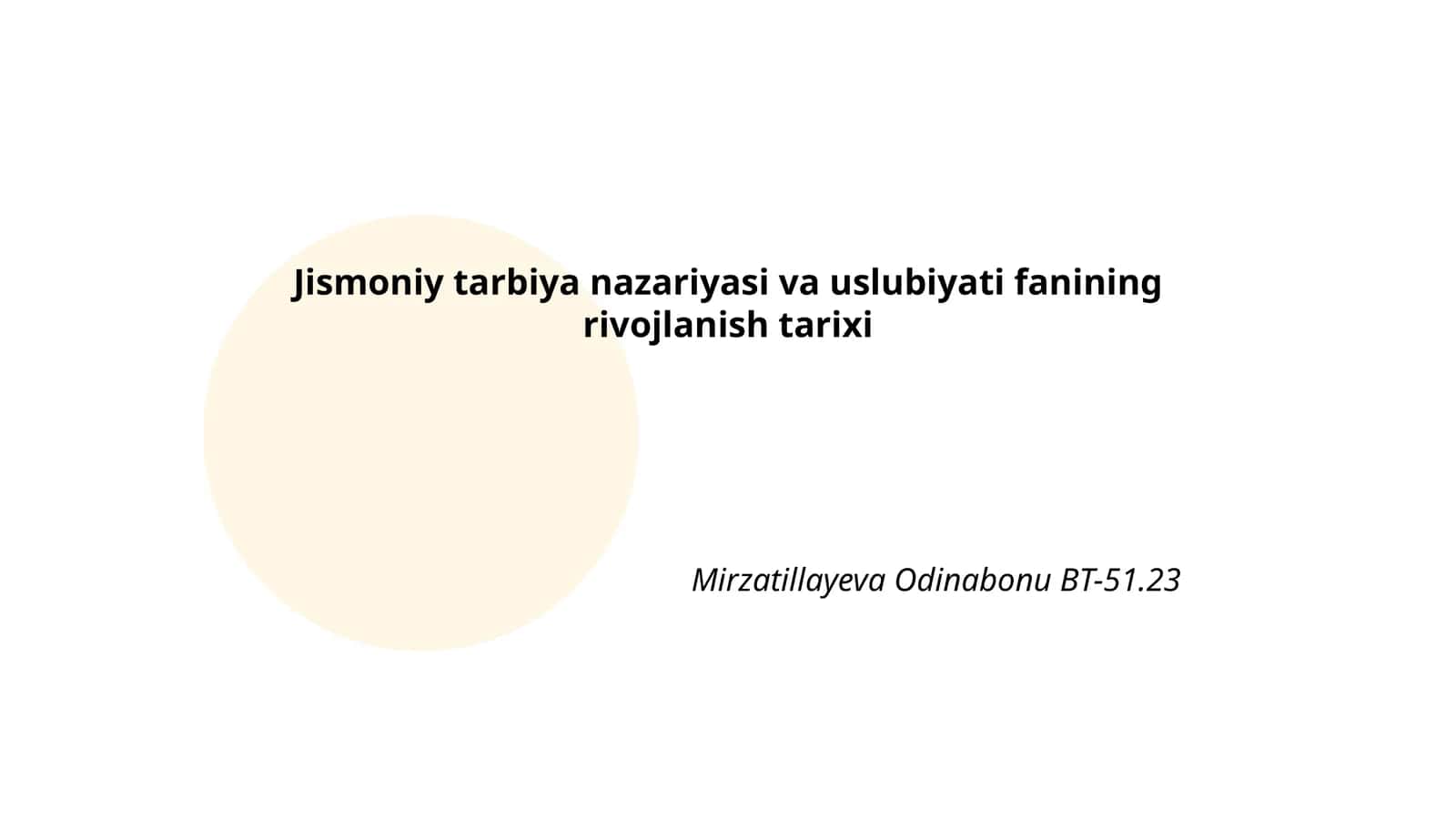 Jismoniy tarbiya nazariyasi va uslubiyati fanining rivojlanish tarixi