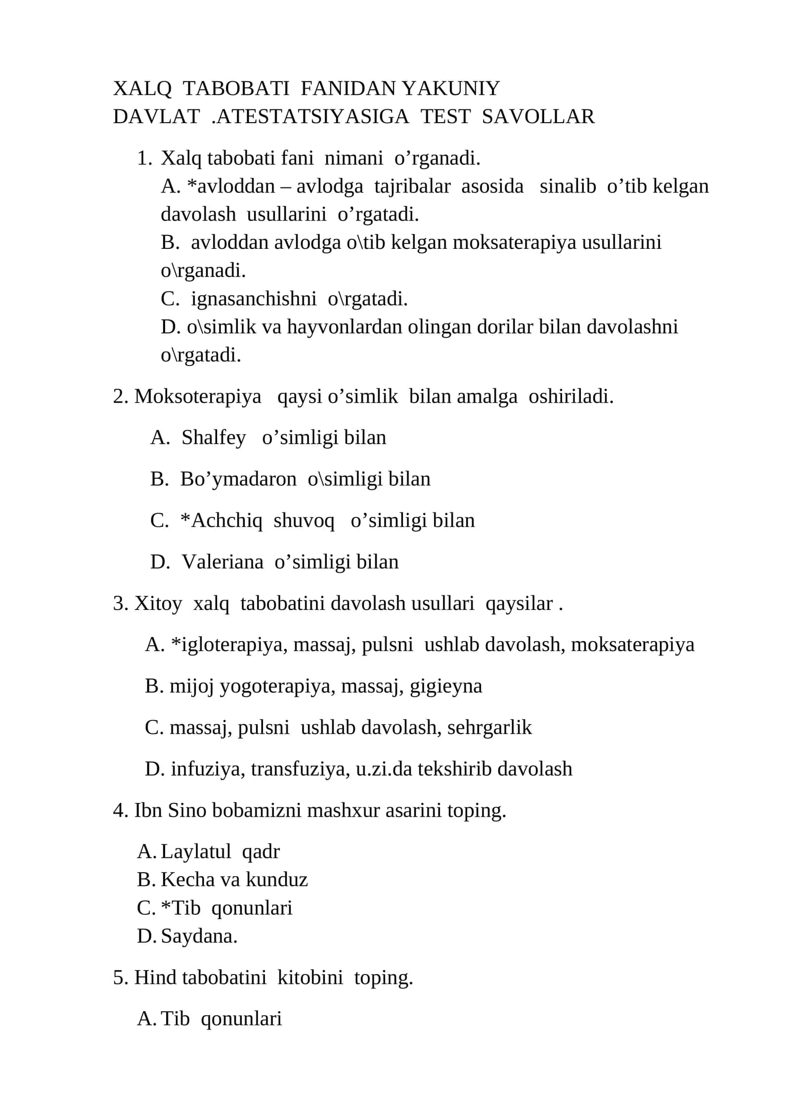 XALQ TABOBATI FANIDAN YAKUNIY DAVLAT.ATESTATSIYASIGA TEST SAVOLLAR