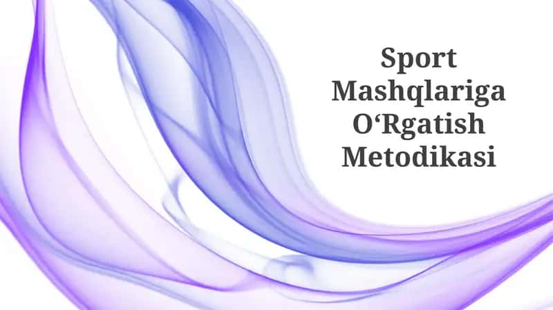 Sport Mashqlariga OʻRgatish Metodikasi