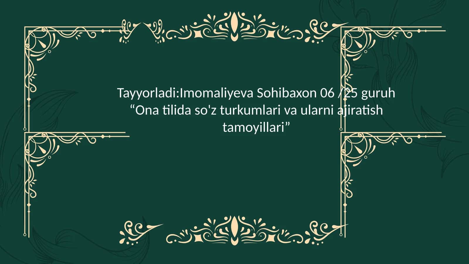 “Ona tilida so'z turkumlari va ularni ajiratish tamoyillari”