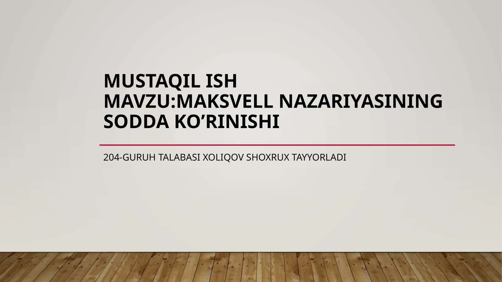 Maksvell nazariyasining sodda ko’rinishi