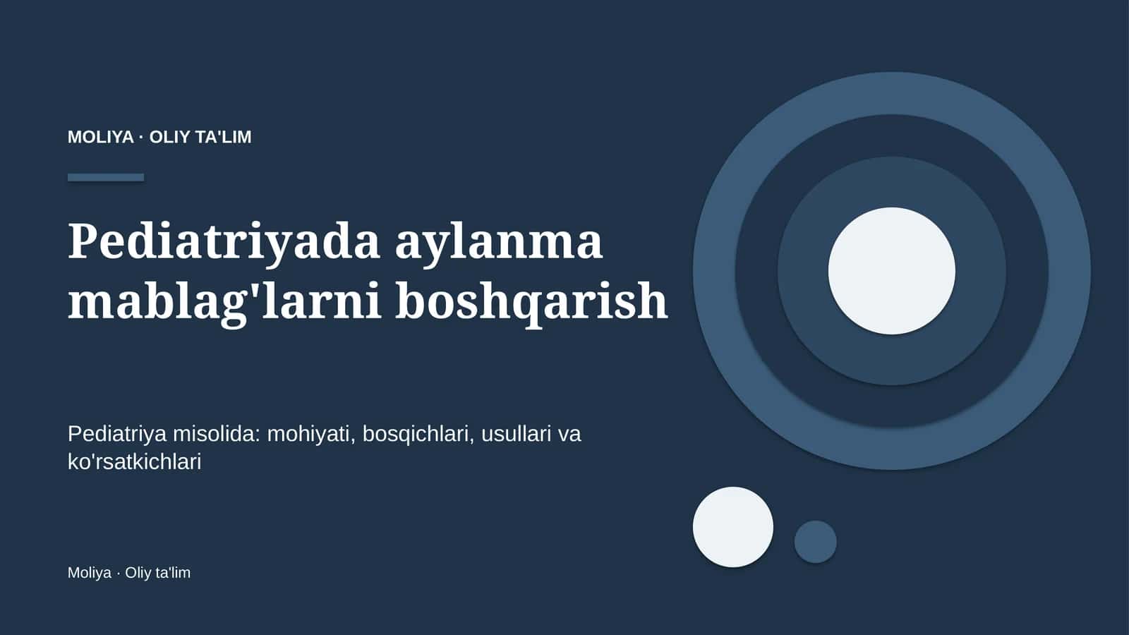 pediatriyada aylanma mablag'larni boshqarish 8225