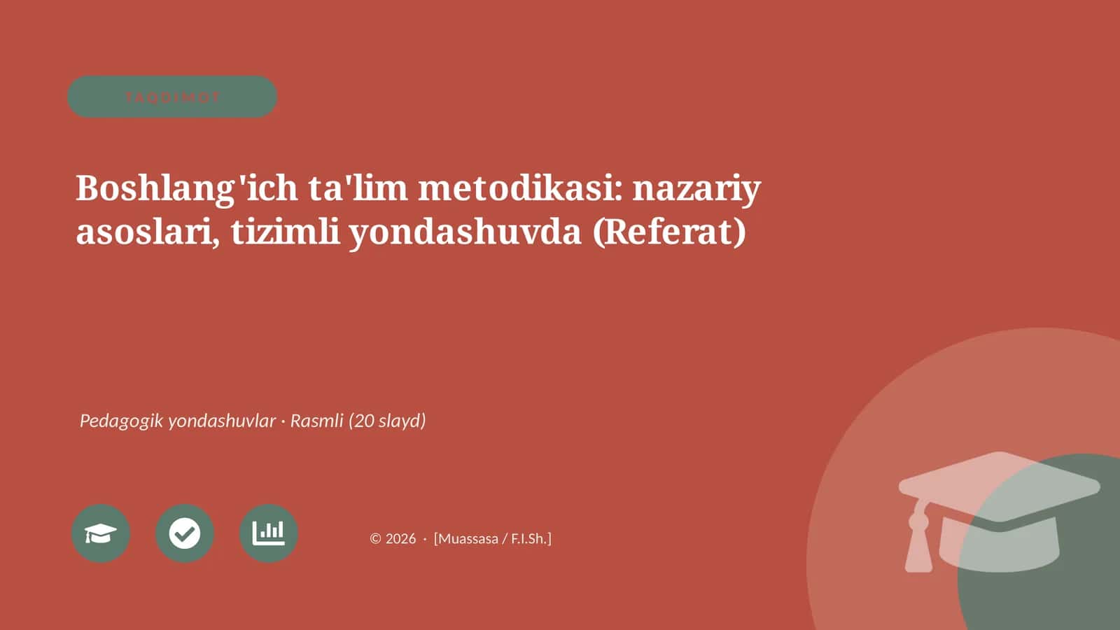 Boshlang'ich ta'lim metodikasi: nazariy asoslari, tizimli yondashuvda (Referat)