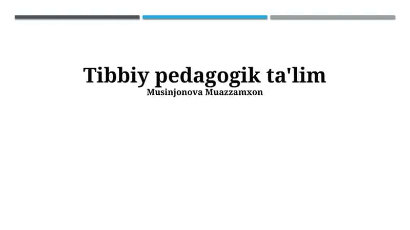 Tibbiy Pedagogik Ta'lim