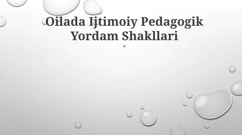 Oilada Ijtimoiy Pedagogik Yordam Shakllari