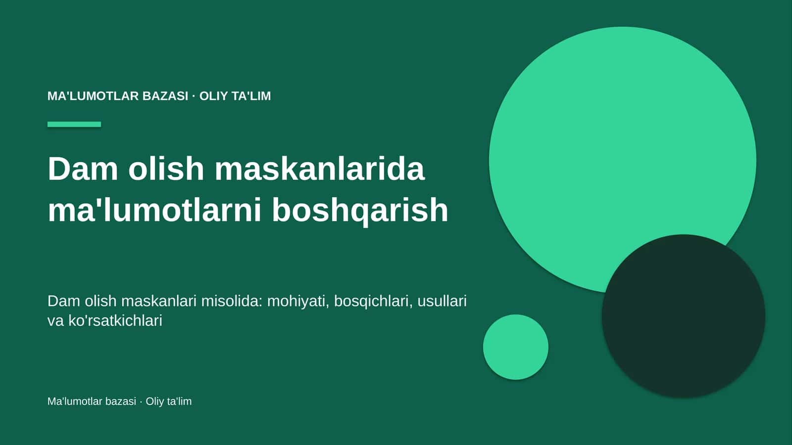 Dam olish maskanlarida ma'lumotlarni boshqarish