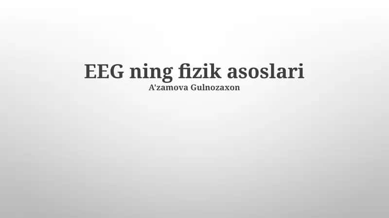 EEG ning fizik asoslari