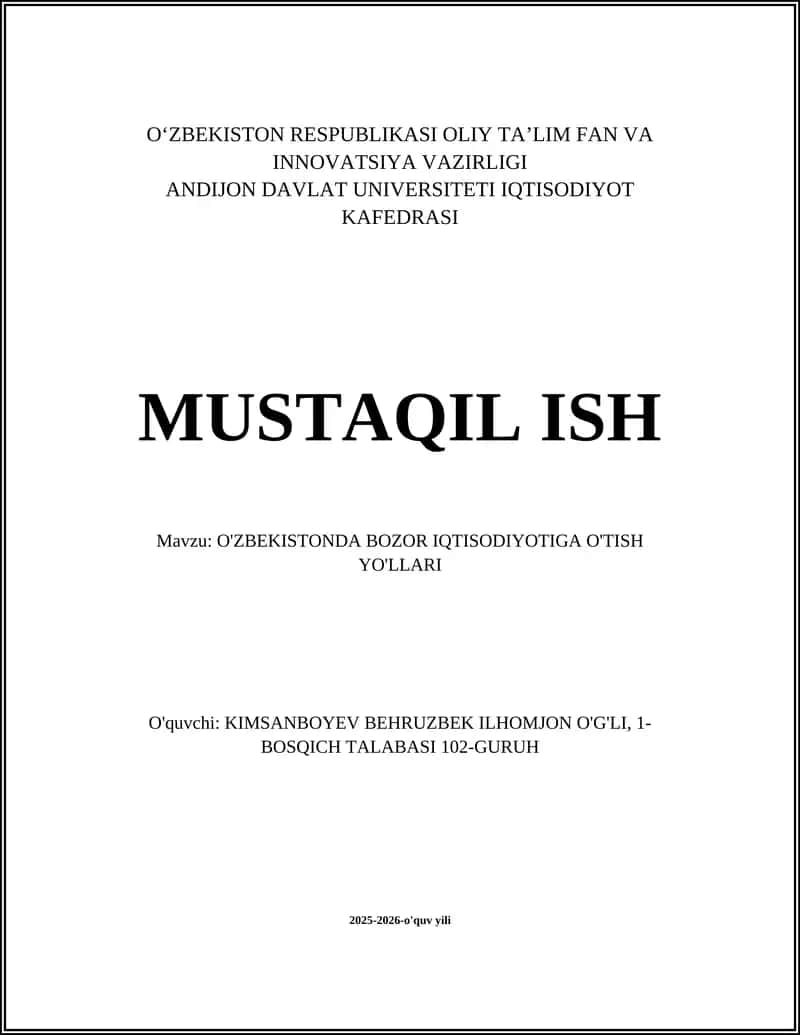 O'ZBEKISTONDA BOZOR IQTISODIYOTIGA O'TISH YO'LLARI