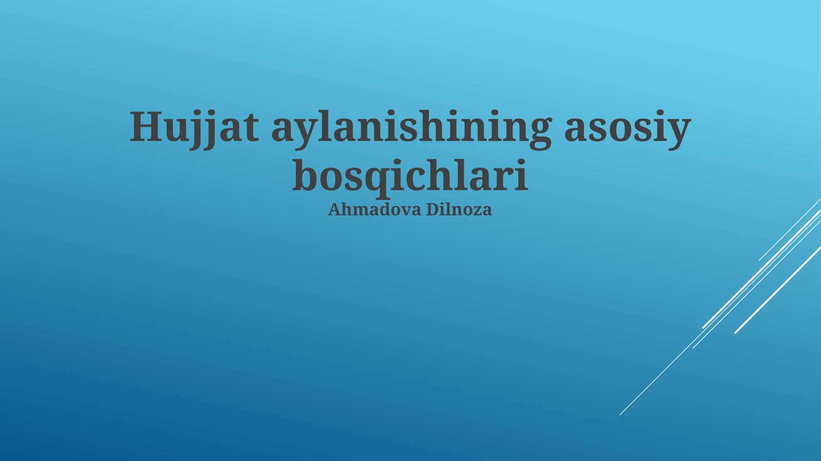 Hujjat aylanishining asosiy bosqichlari