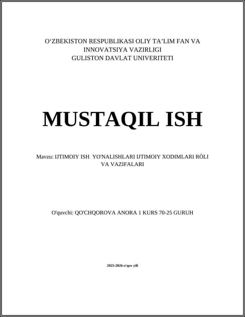 IJTIMOIY ISH YO'NALISHLARI IJTIMOIY XODIMLARI RÒLI VA VAZIFALARI