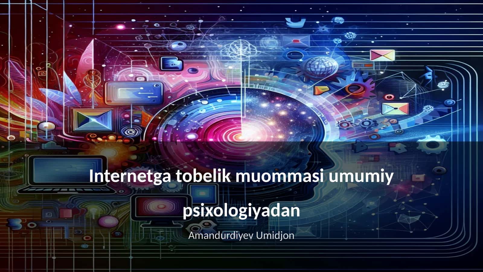 Internetga tobelik muommasi umumiy psixologiyadan
