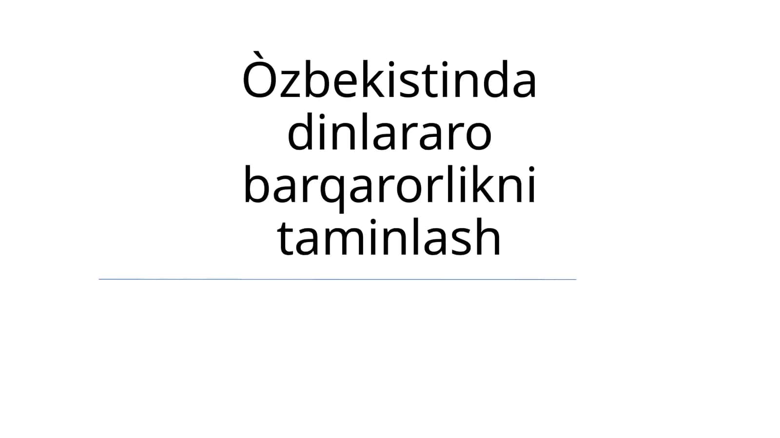 Òzbekistinda dinlararo barqarorlikni taminlash