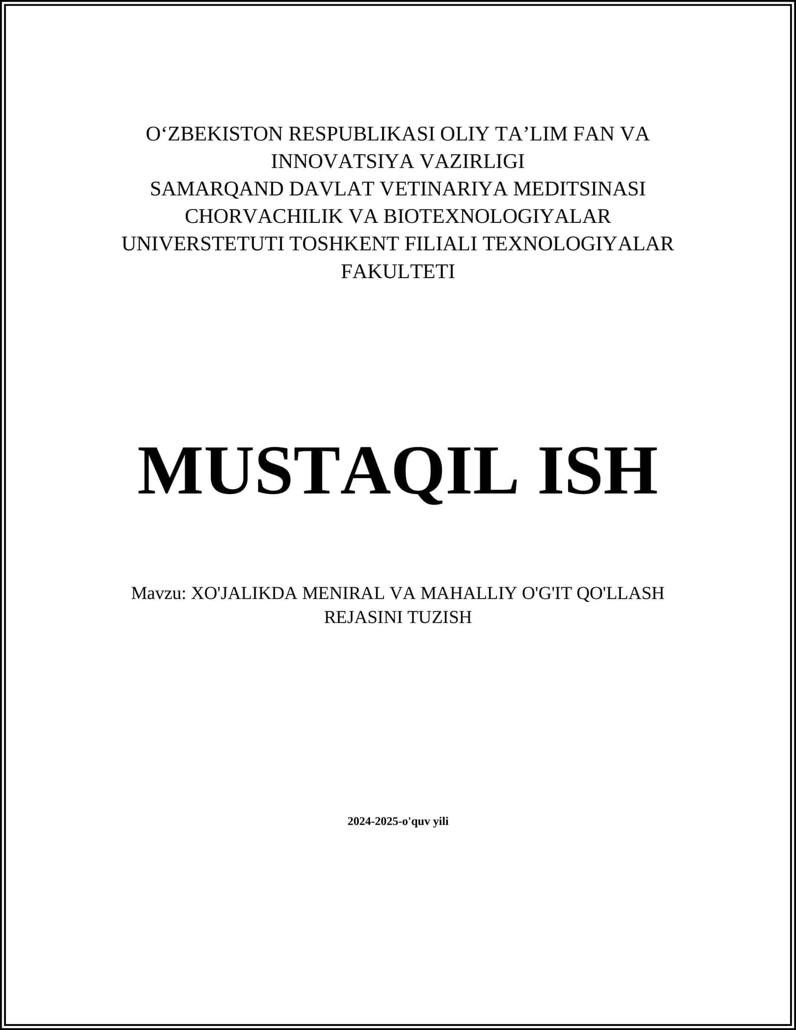 XO'JALIKDA MENIRAL VA MAHALLIY O'G'IT QO'LLASH REJASINI TUZISH