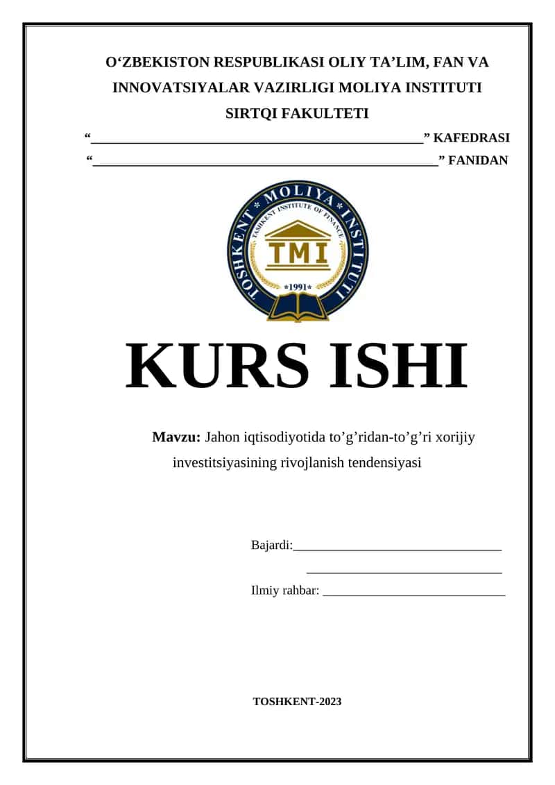 Jahon iqtisodiyotida to'g'ridan-to'g'ri xorijiy investitsiyasining rivojlanish tendensiyasi