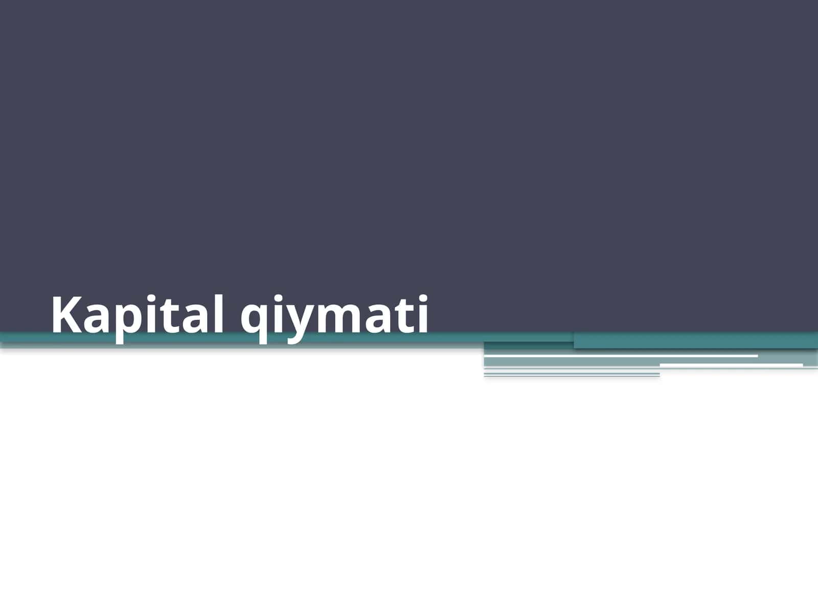Kapitalqiymati