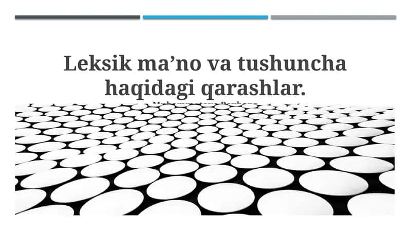Leksik ma’no va tushuncha haqidagi qarashlar