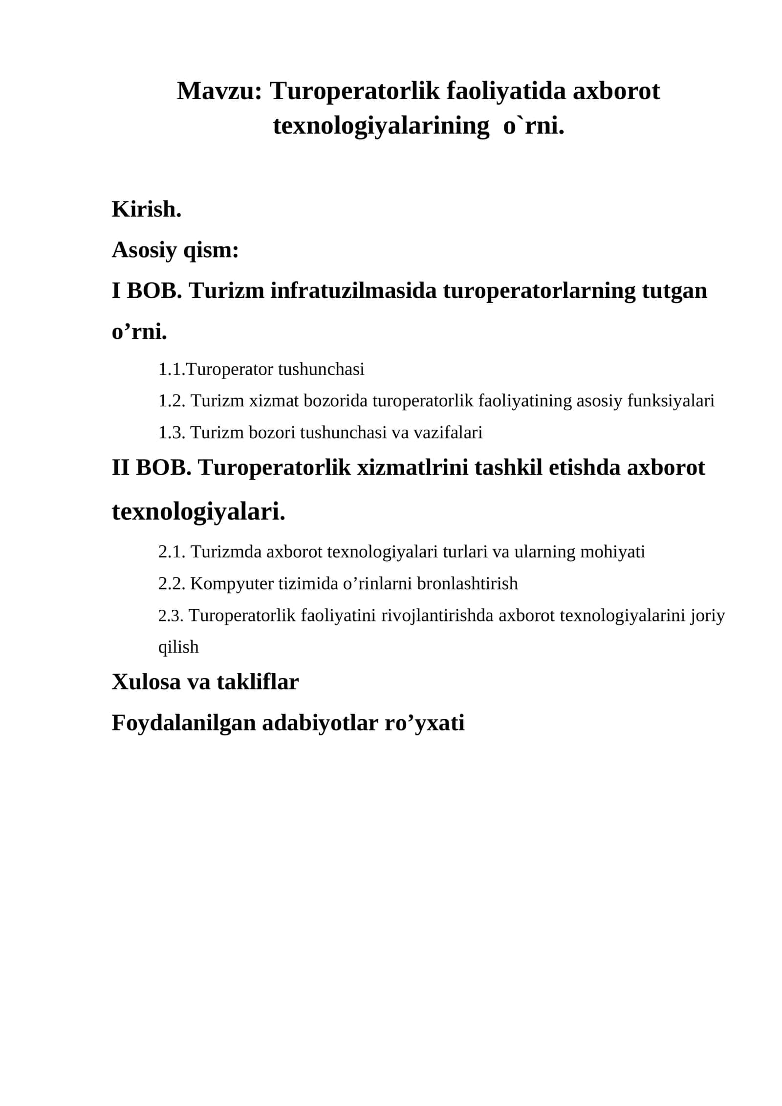 Turoperatorlik faoliyatida axborot texnologiyalarining o`rni