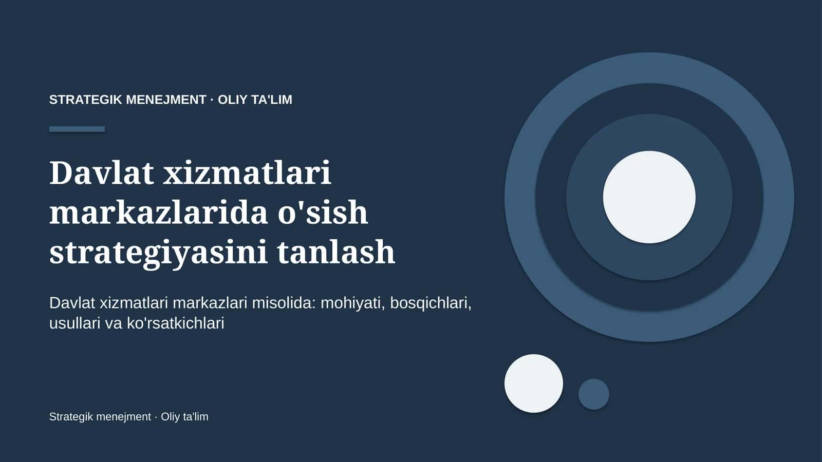 Davlat xizmatlari markazlarida o'sish strategiyasini tanlash