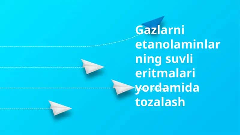 Gazlarni etanolaminlarning suvli eritmalari yordamida tozalash