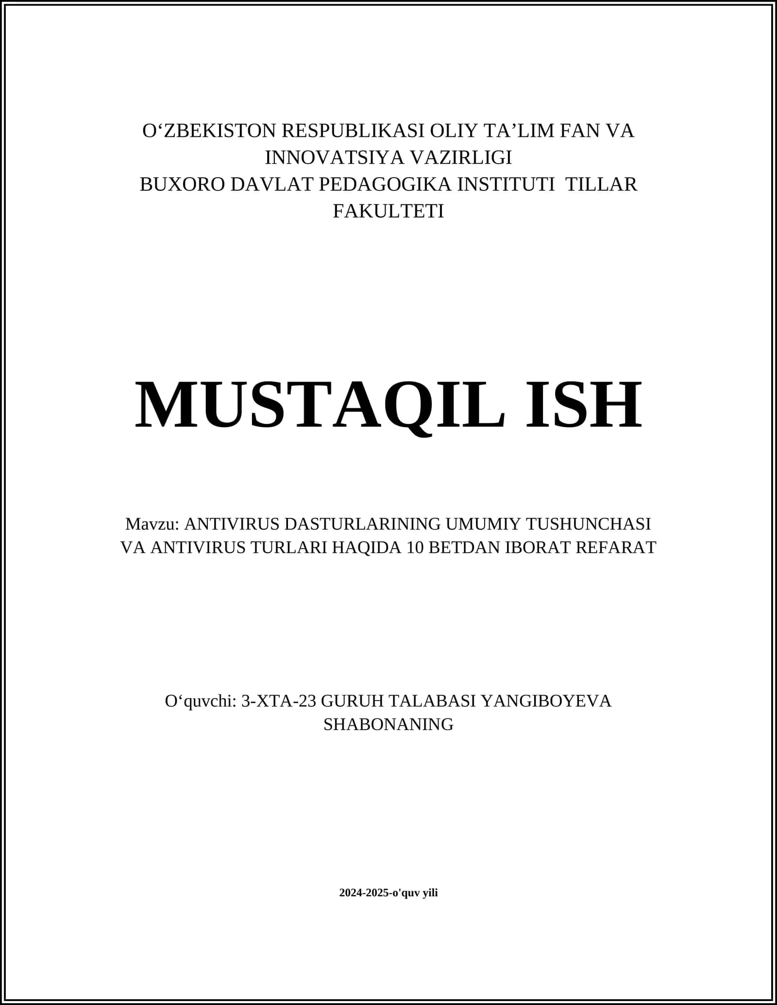 ANTIVIRUS DASTURLARINING UMUMIY TUSHUNCHASI VA ANTIVIRUS TURLARI HAQIDA 10 BETDAN IBORAT REFARAT