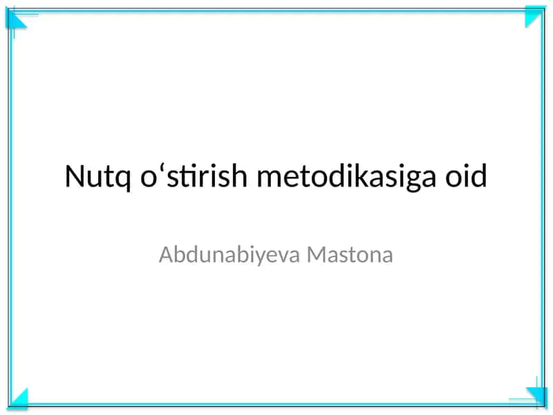 Nutq oʻstirish metodikasi