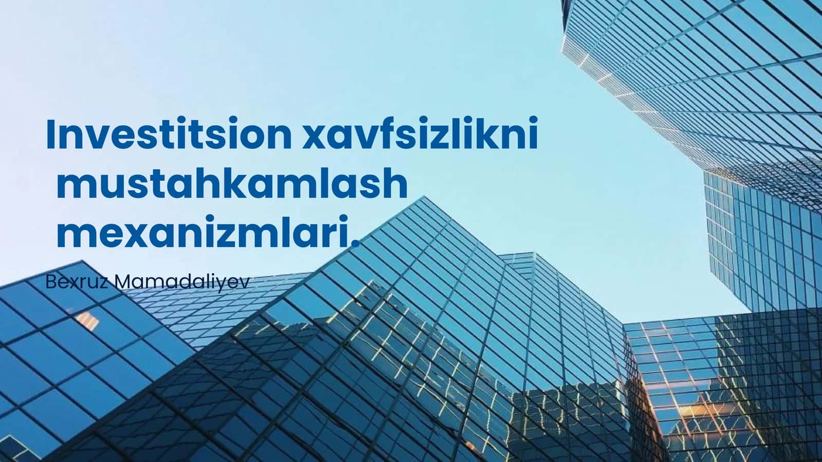 Xavfsizlikni ta'minlash investitsiyalari