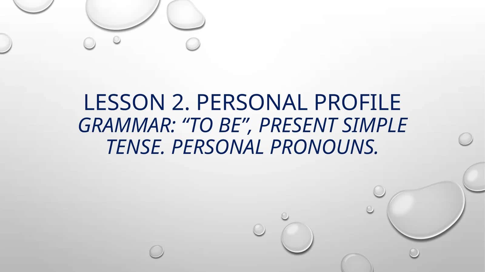 Lesson 2. Personal profile