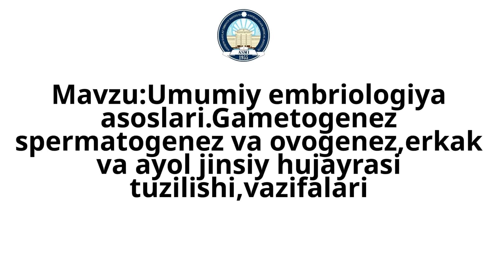 Umumiy embriologiya asoslari