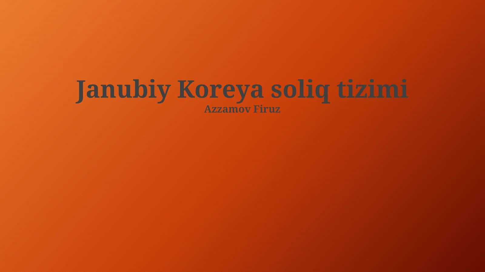 Janubiy Koreya soliq tizimi