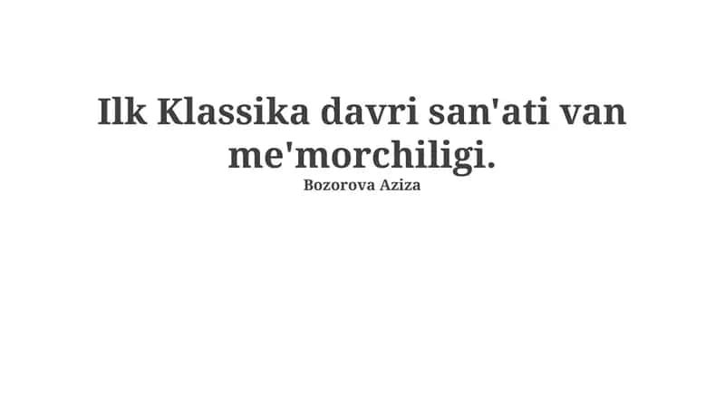 Erta Klassik Davr San'ati va Me'morchiligining Xususiyatlari