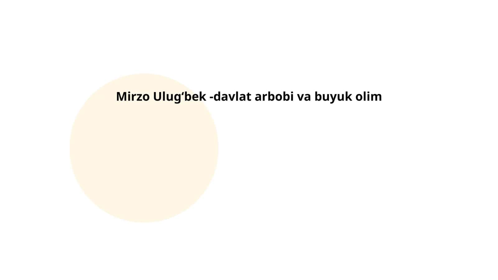 Ulugʻbekning hayoti va tarixi