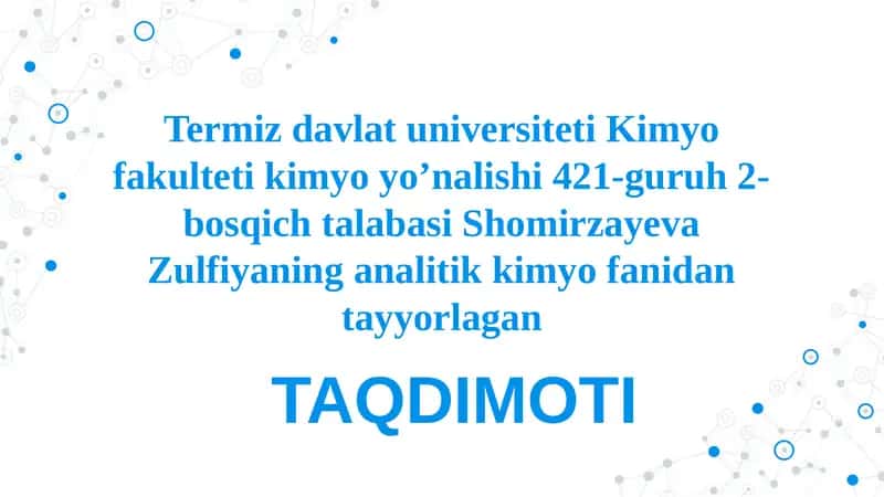Analizning elektrokimyoviy usullariga doir misollar yechish.ELEKTROKIMYONING ASOSIY TUSHUNCHALARI. GALVANIKELEMENTLAR