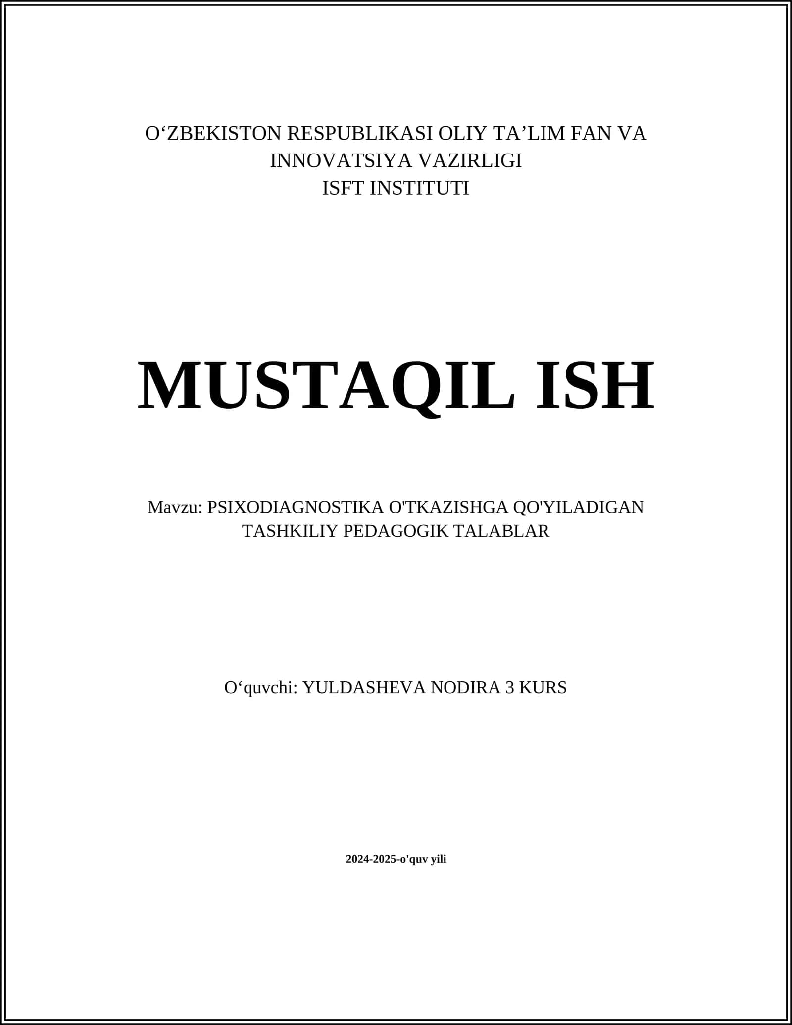 PSIXODIAGNOSTIKA O'TKAZISHGA QO'YILADIGAN TASHKILIY PEDAGOGIK TALABLAR
