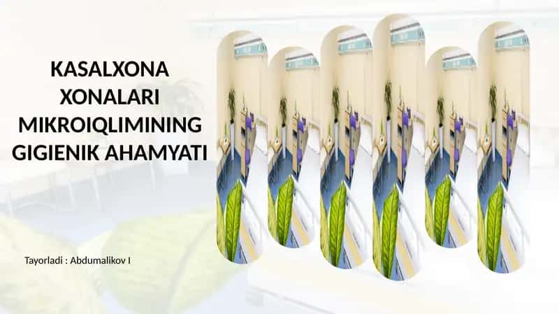Kasalxona xonalari mikroiqlimining gigiyenik ahamyati