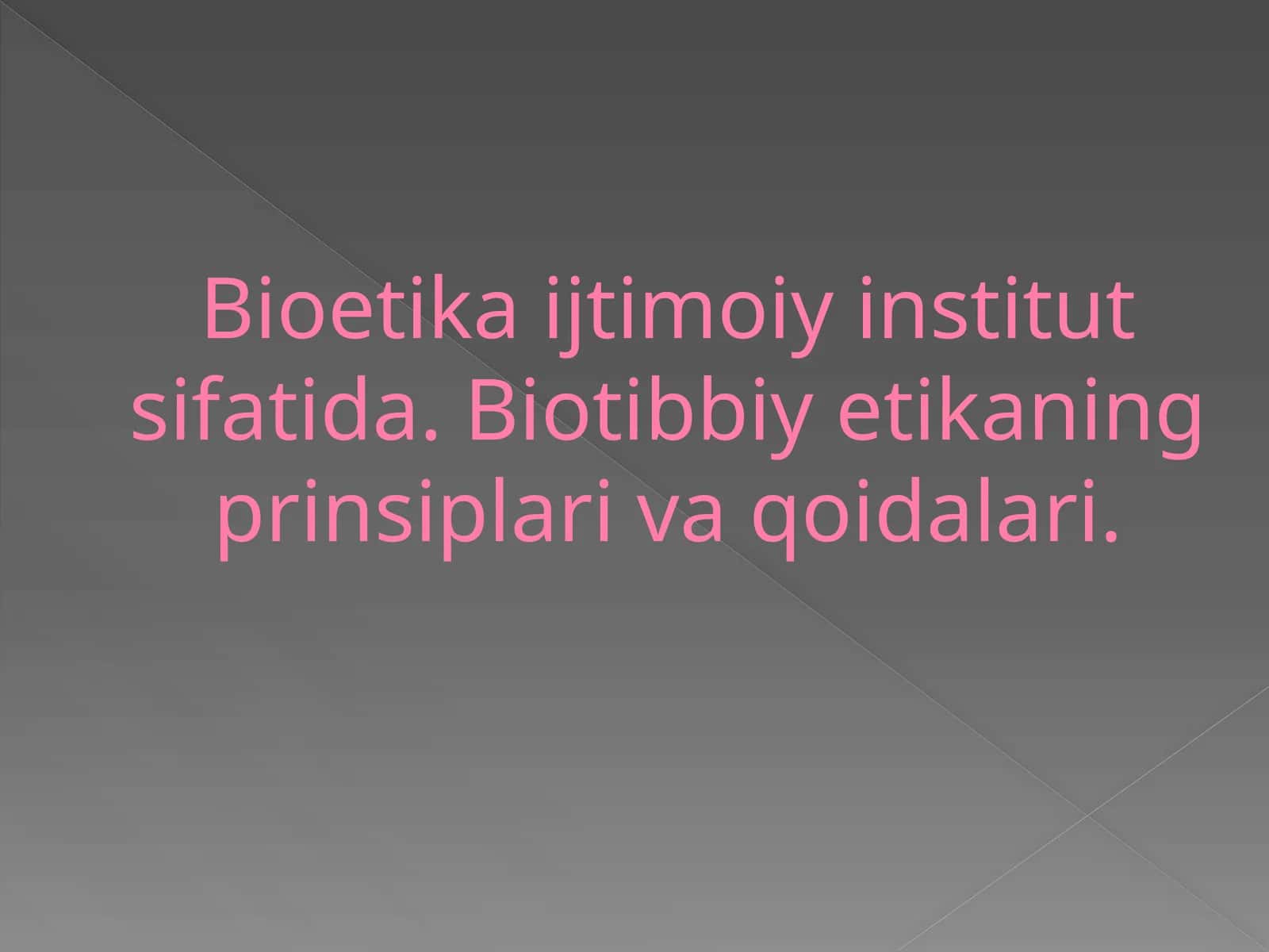 Biotibbiy etikaning prinsiplari va qoidalari