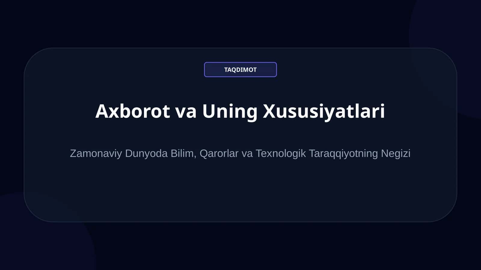 Axborot va Uning Xususiyatlari