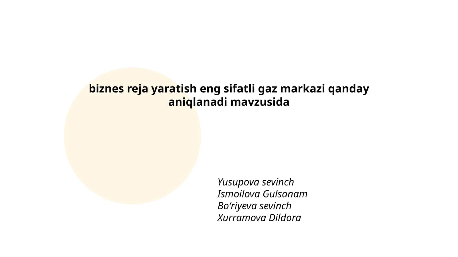 biznes reja yaratish eng sifatli gaz markazi qanday aniqlanadi