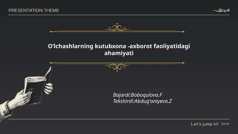 Oʻlchashlarning kutubxona -axborot faoliyatidagi ahamiyati