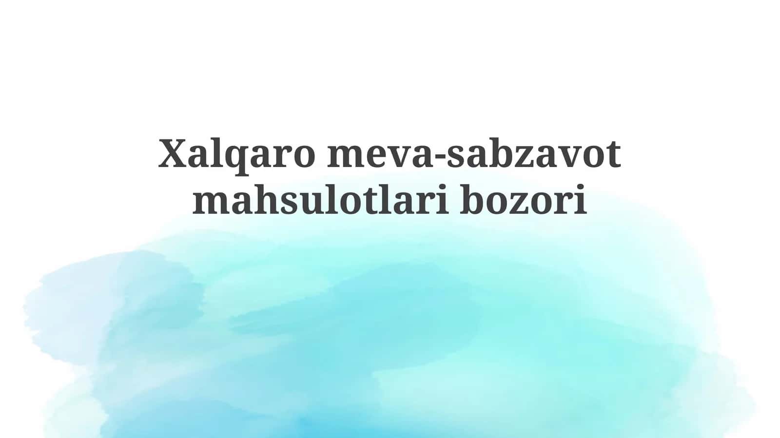 Xalqaromeva-sabzavotmahsulotlaribozori