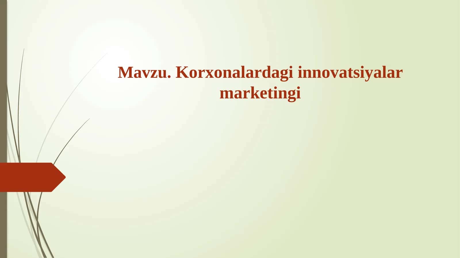 Korxonalardagi innovatsiyalar marketingi