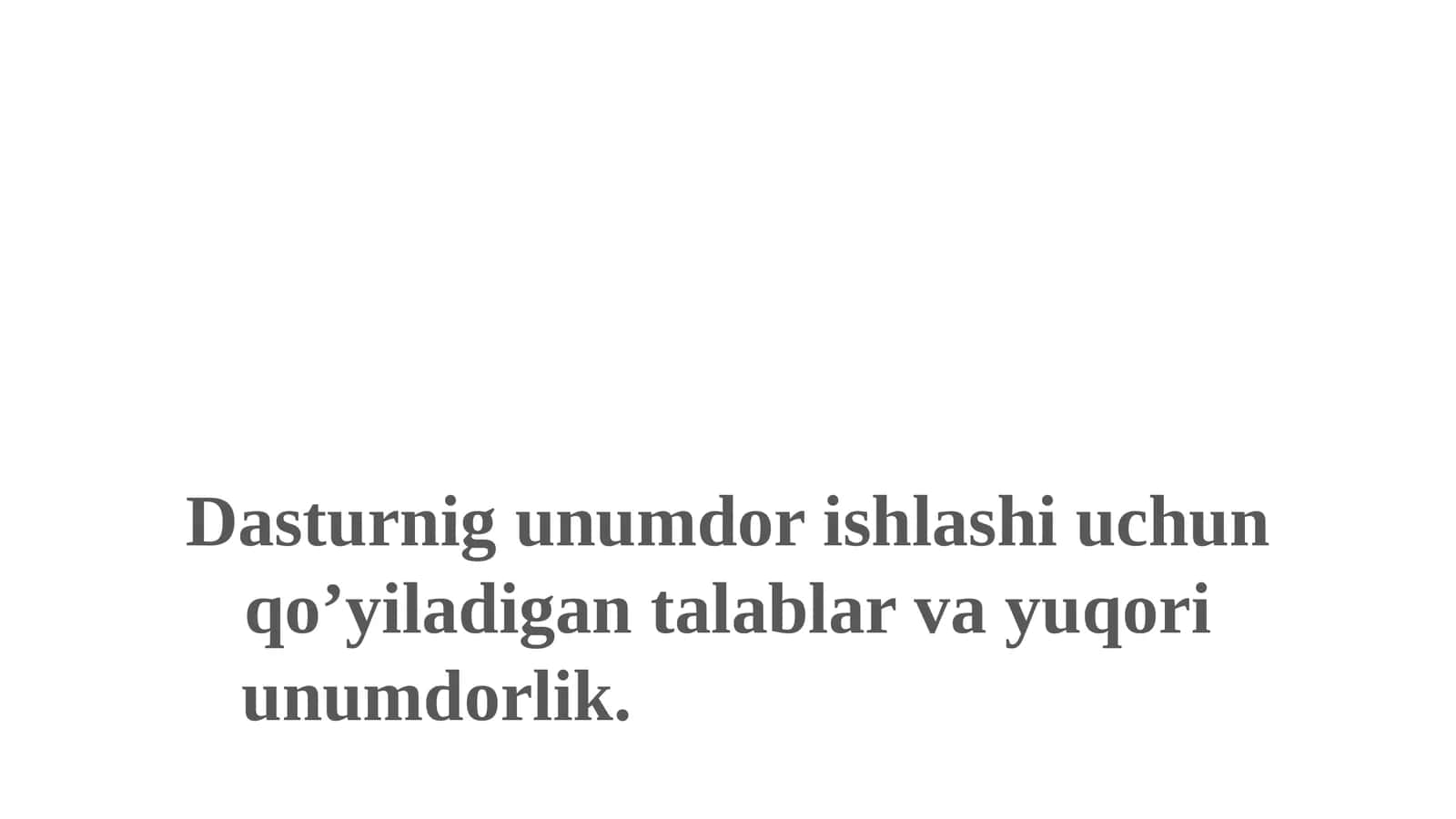 Dasturiy Ta’minotning Samarali Ishlashi