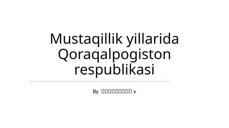 Mustaqillik yillarida Qoraqalpogiston respublikasi