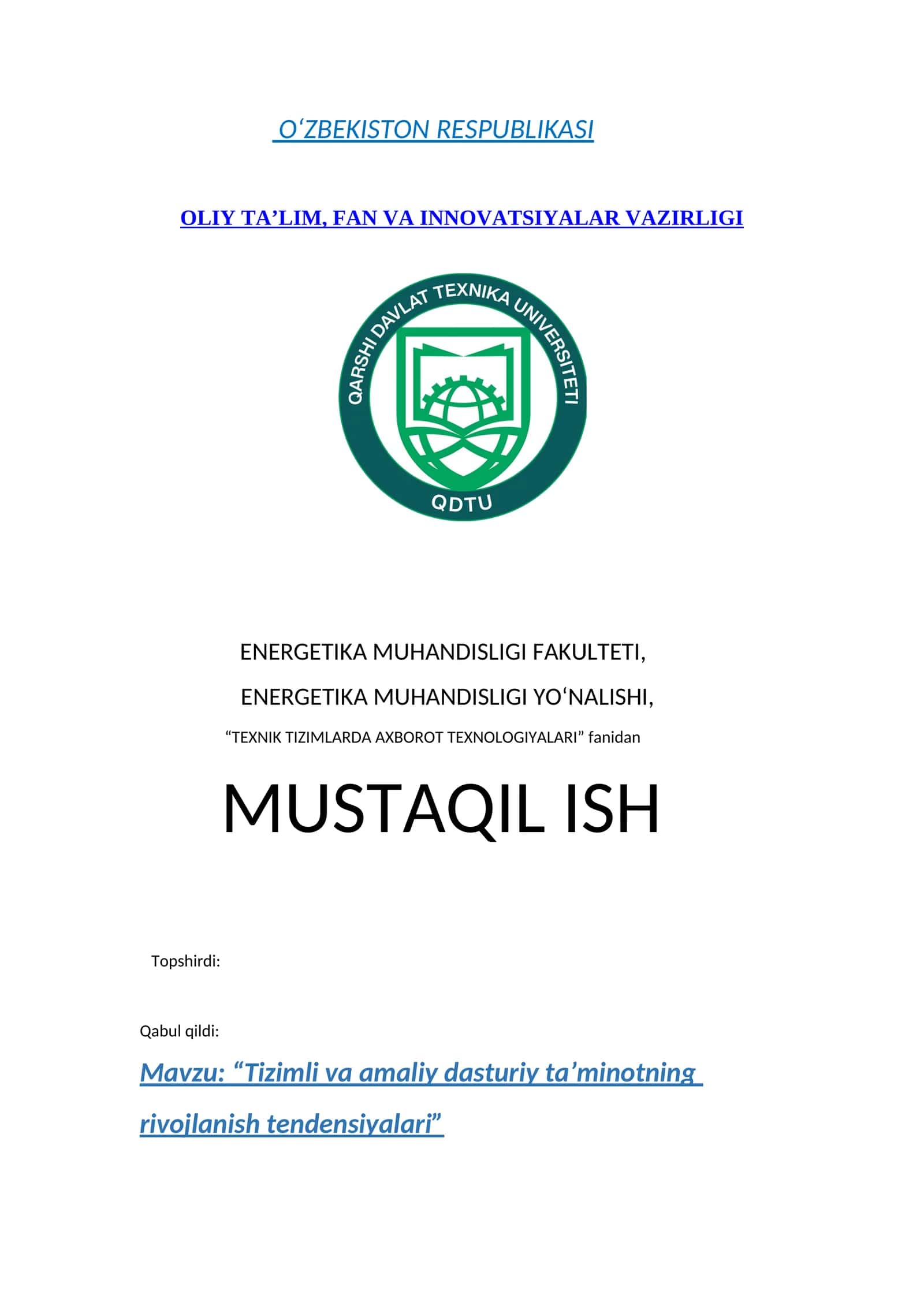“TEXNIK TIZIMLARDA AXBOROT TEXNOLOGIYALARI” fanidan MUSTAQIL ISH
