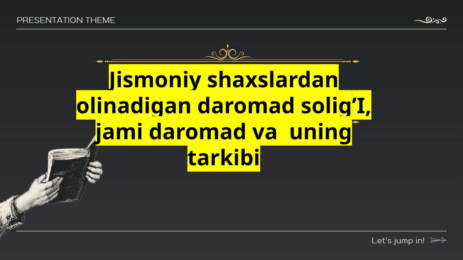 Jismoniy shaxslardan olinadigan daromad solig'i: jami daromad va uning tarkibi