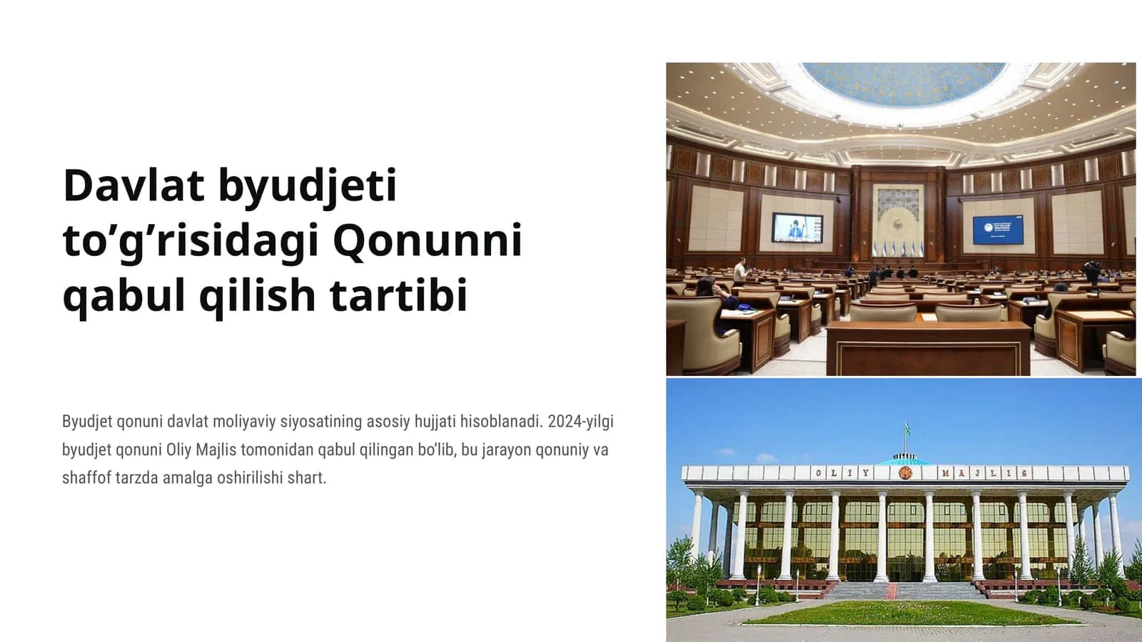 Davlat byudjeti toʼgʼrisidagi Qonunni qabul qilish tartibi