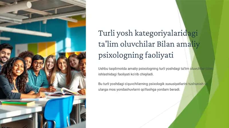 Amaliy Psixologning Turli Yoshashuvchilar Bilan Faoliyati