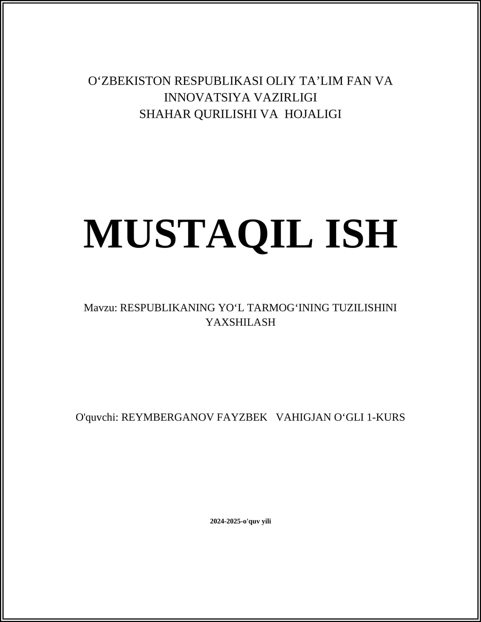RESPUBLIKANING YOʻL TARMOGʻINING TUZILISHINI YAXSHILASH