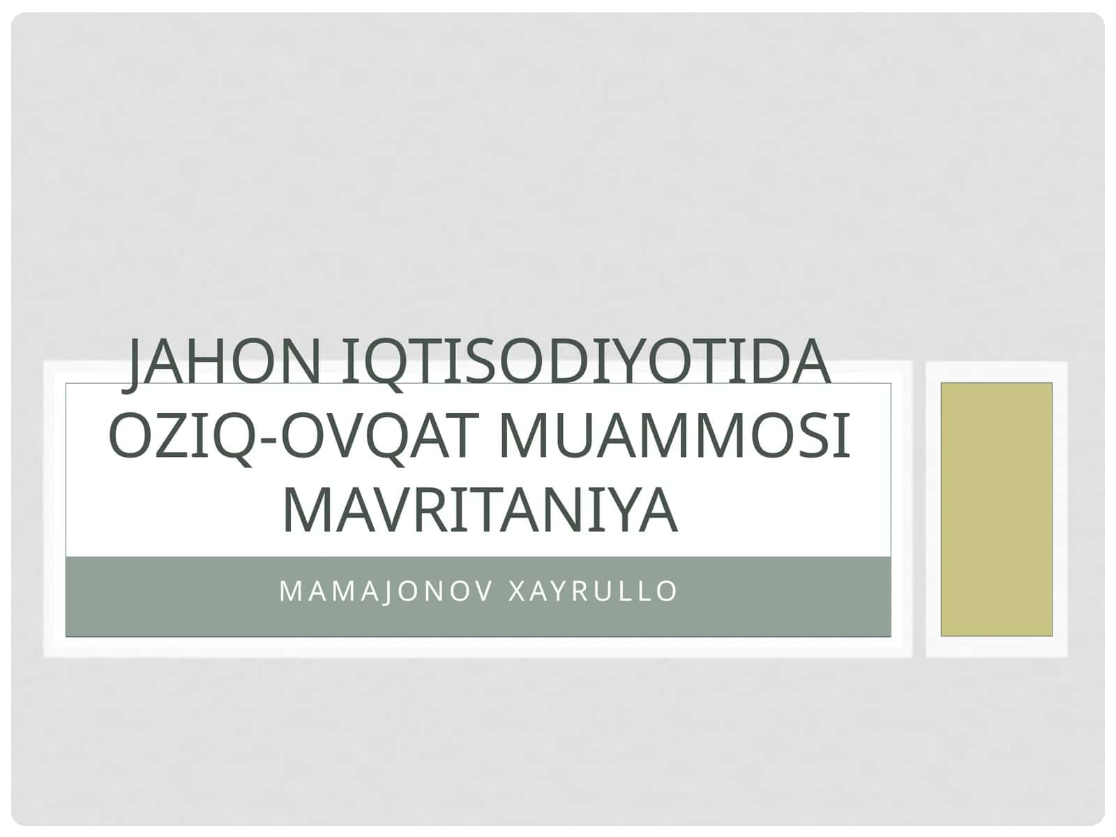 Mavritaniyada Oziq-ovqat Muammolari