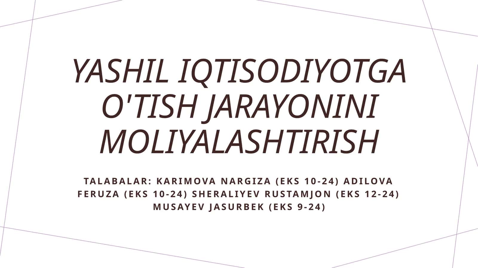 Yashil iqtisodiyotga o'tish jarayonini moliyalashtirish