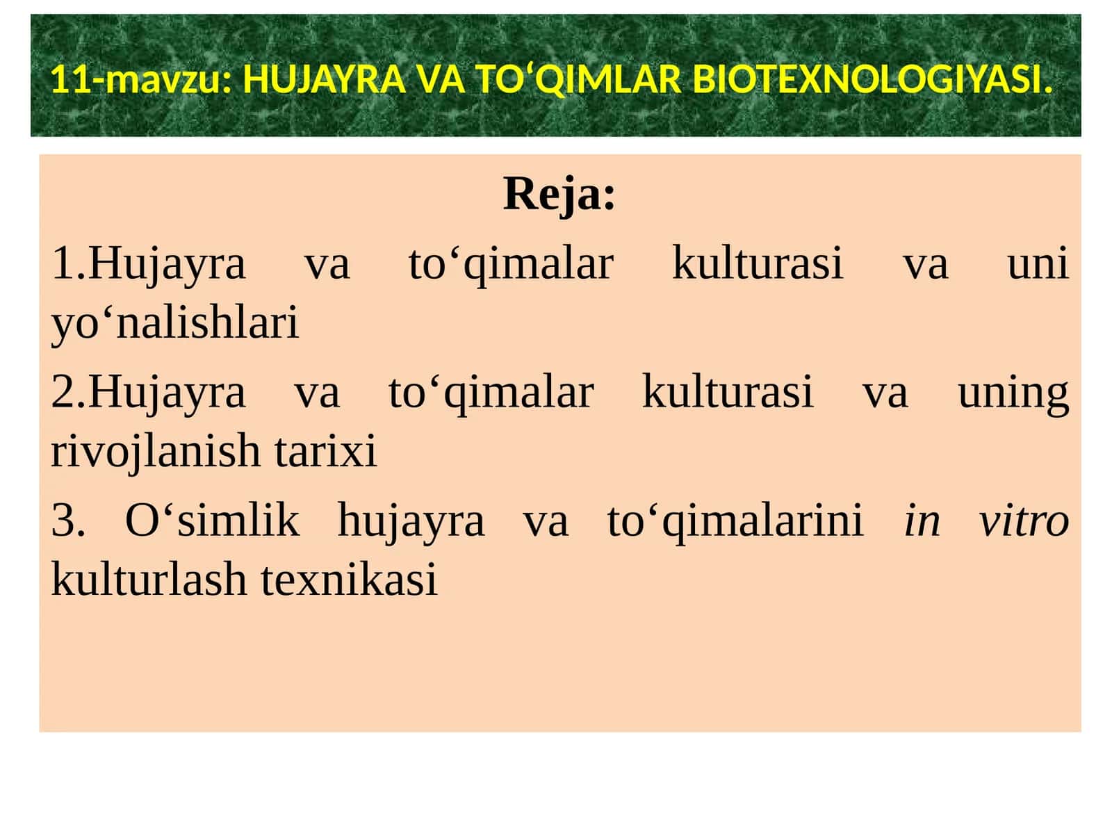 HUJAYRA VA TO‘QIMALAR BIOTEXNOLOGIYASI
